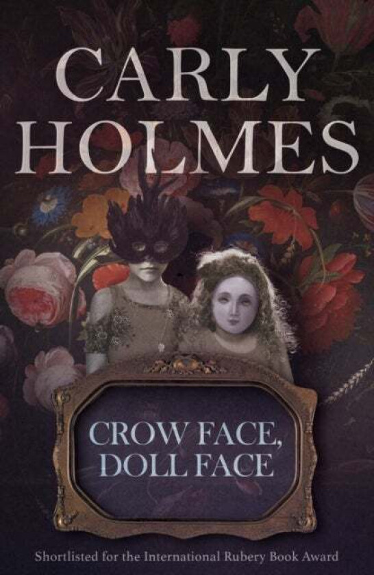 Crow Face, Doll Face av Carly Holmes