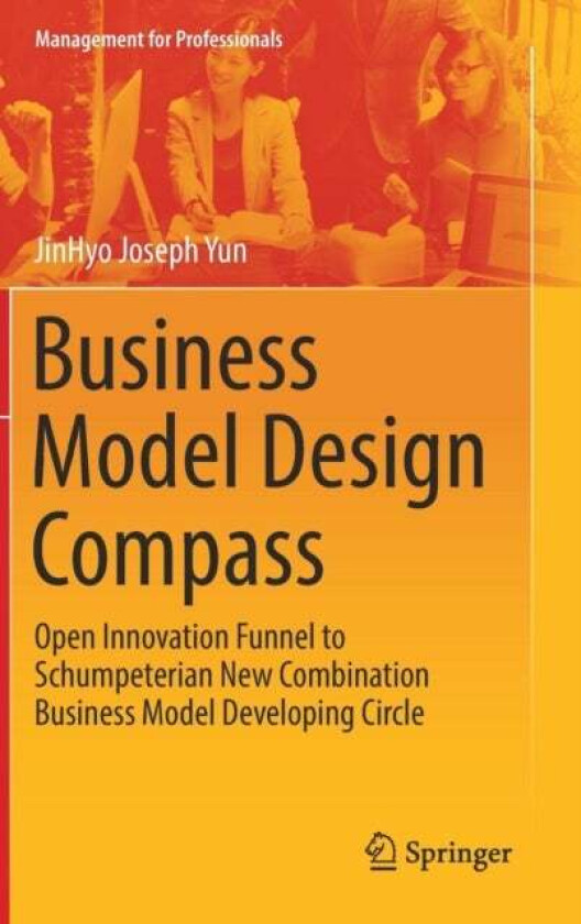 Business Model Design Compass av JinHyo Joseph Yun