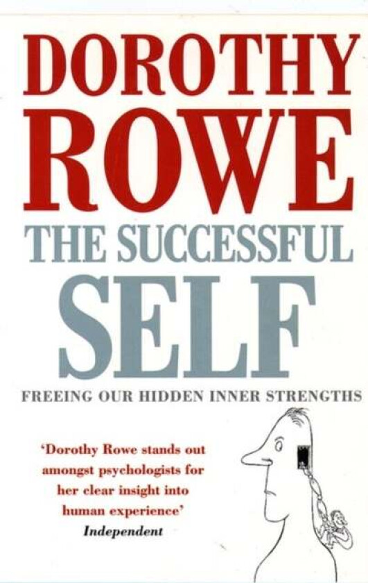 The Successful Self av Dorothy Rowe