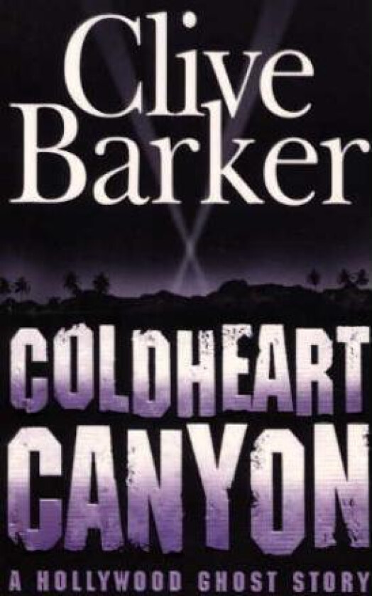 Coldheart Canyon av Clive Barker