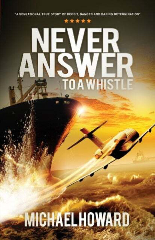 Never Answer To A Whistle av Michael Howard
