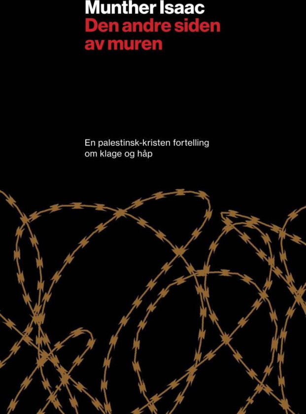 Den andre siden av muren av Munther Isaac