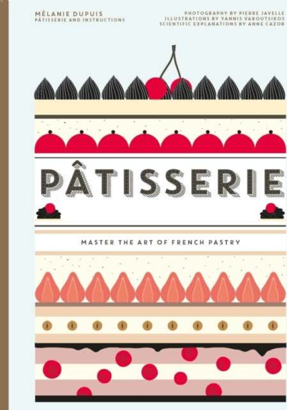 Patisserie av Melanie Dupuis, Anne Cazor
