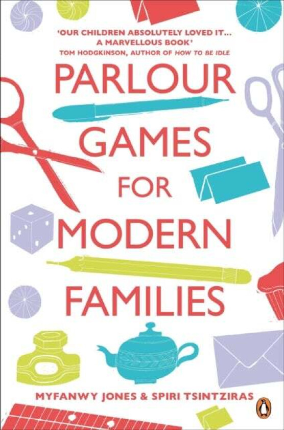 Parlour Games for Modern Families av Myfanwy Jones