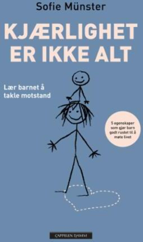 Kjærlighet er ikke alt av Sofie Münster