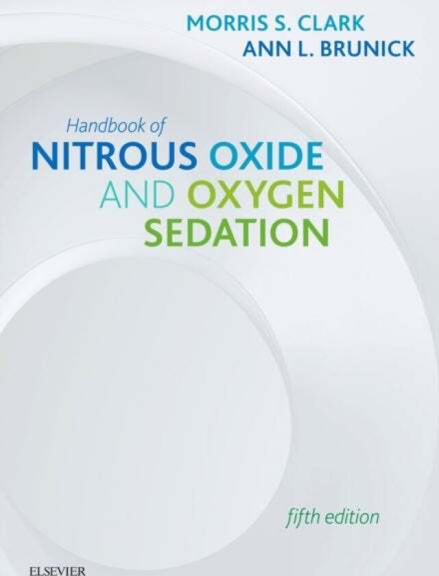Handbook of Nitrous Oxide and Oxygen Sedation av Morris S. (University of Colorado Denver Clark