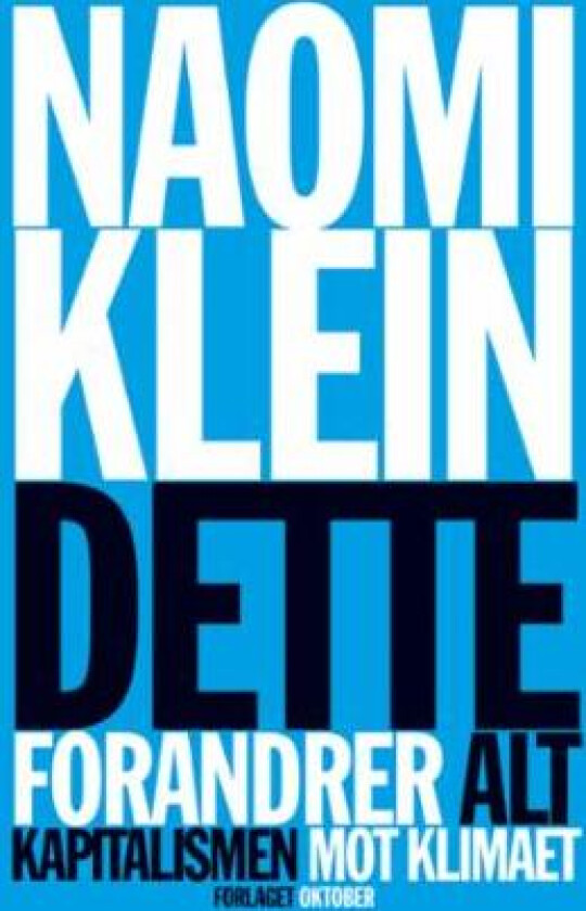 Dette forandrer alt av Naomi Klein
