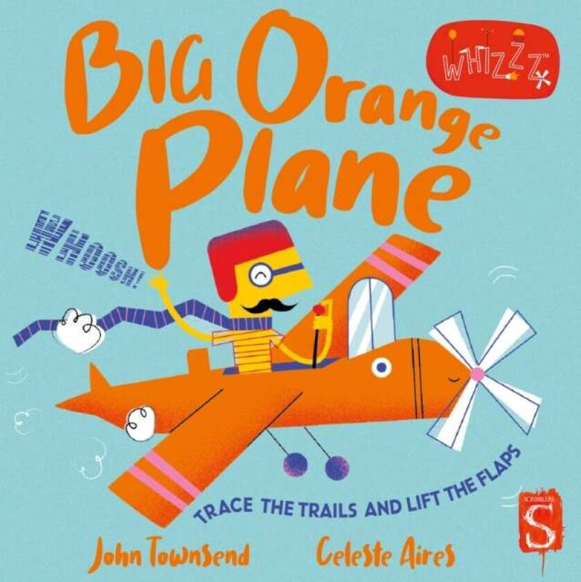 Whizzz! Big Orange Plane! av John Townsend