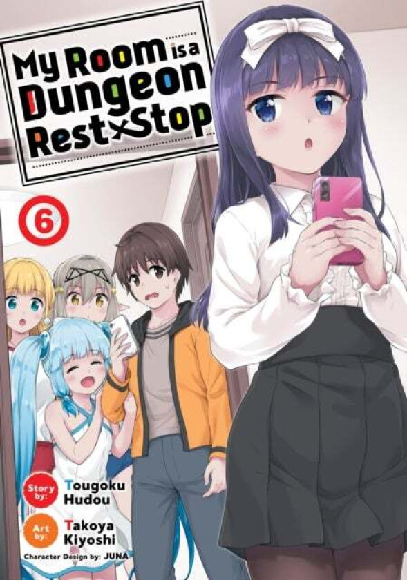 My Room is a Dungeon Rest Stop (Manga) Vol. 6 av Tougoku Hudou
