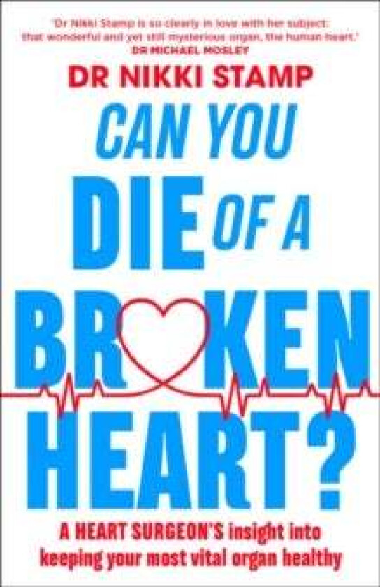 Can you Die of a Broken Heart? av Nikki Stamp