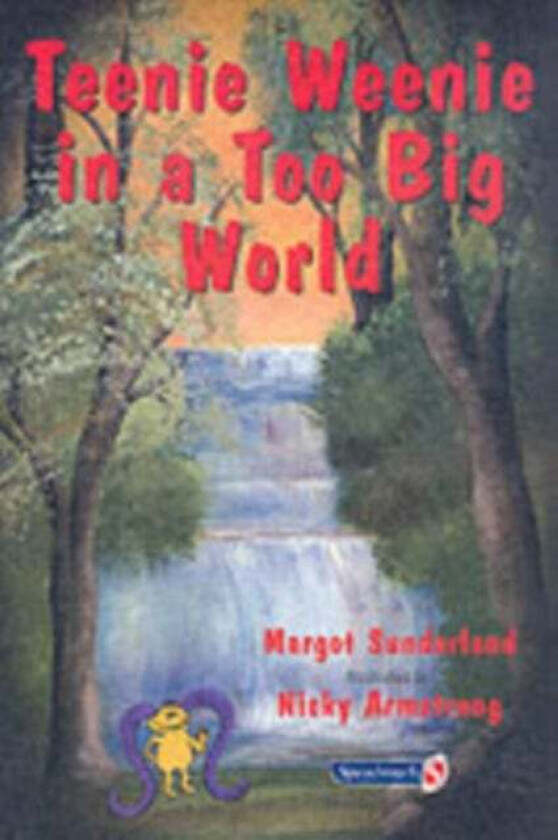 Teenie Weenie in a Too Big World av Margot Sunderland