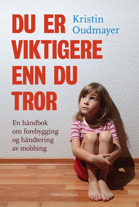 Du er viktigere enn du tror av Kristin Oudmayer