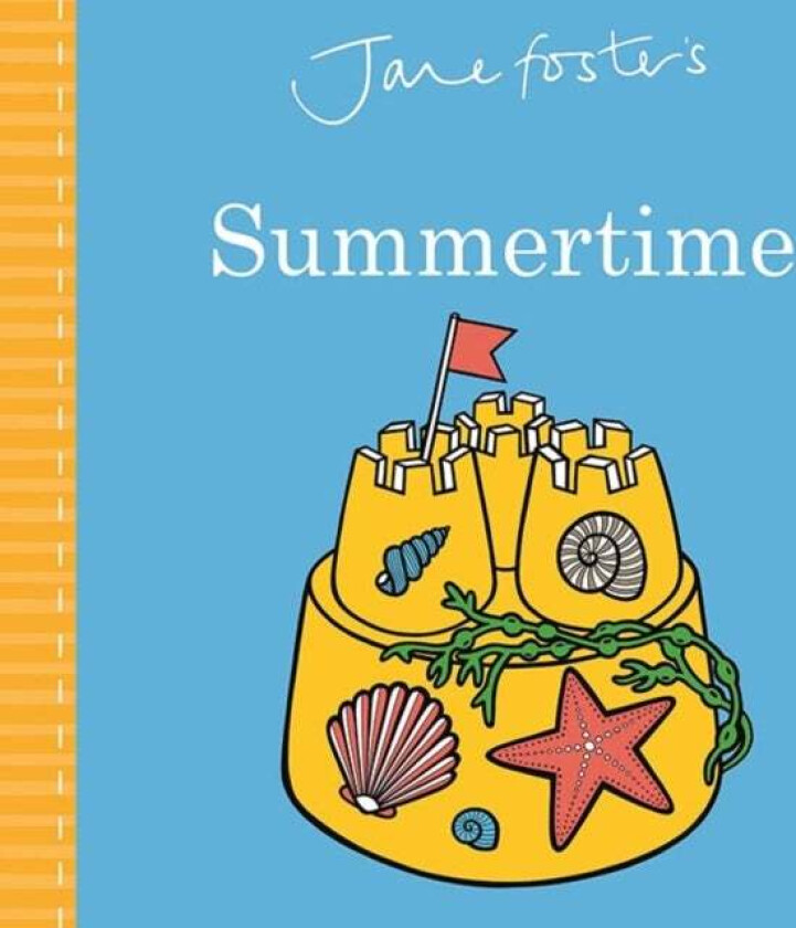 Jane Foster's Summertime av Jane Foster