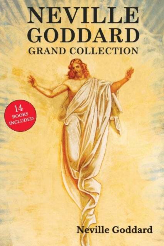 Neville Goddard Grand Collection av Neville Goddard