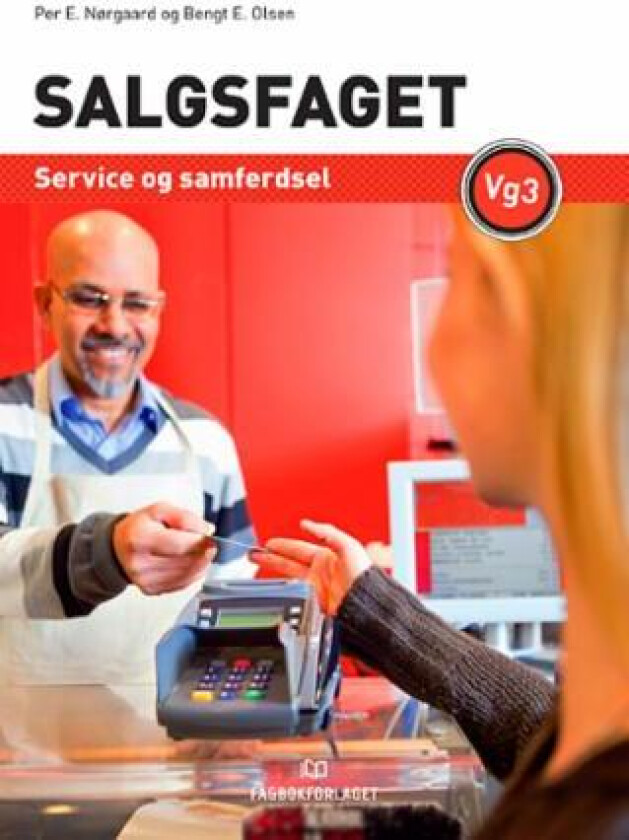 Salgsfaget vg3 av Per E. Nørgaard, Bengt E. Olsen