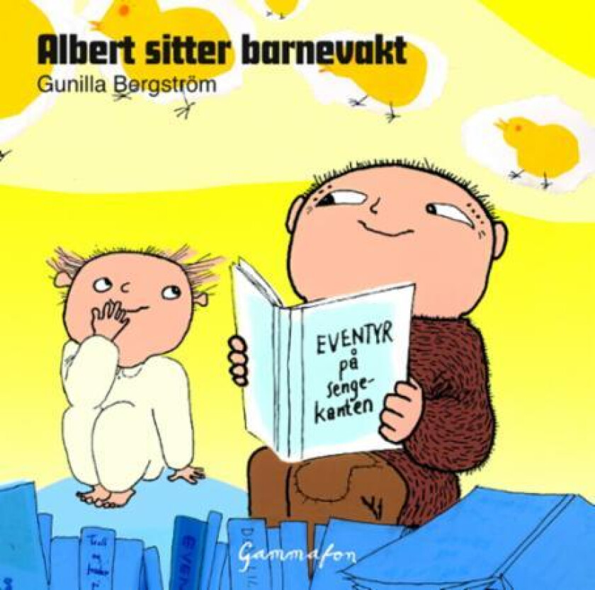 Albert sitter barnevakt av Gunilla Bergström