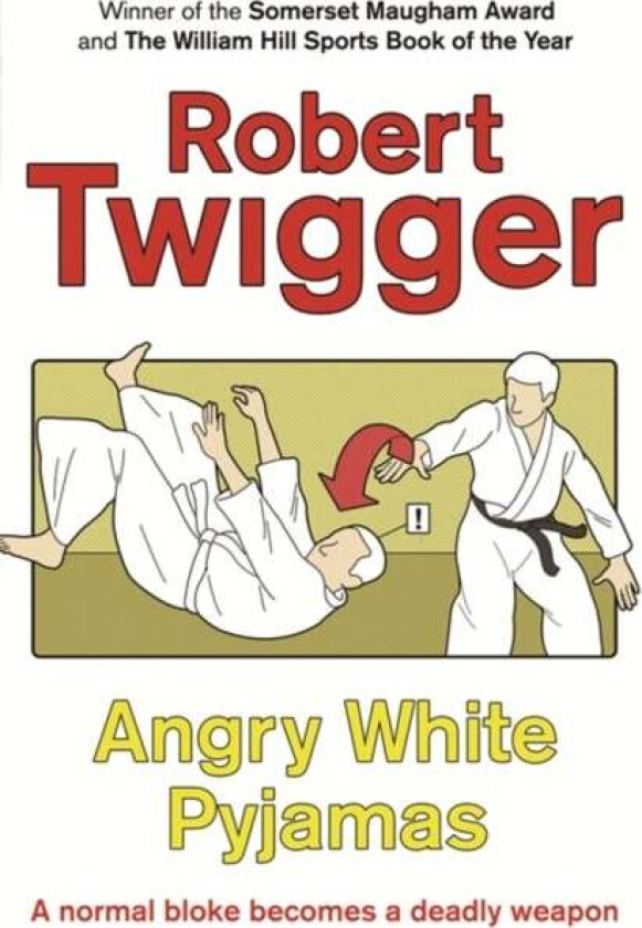 Angry White Pyjamas av Robert Twigger