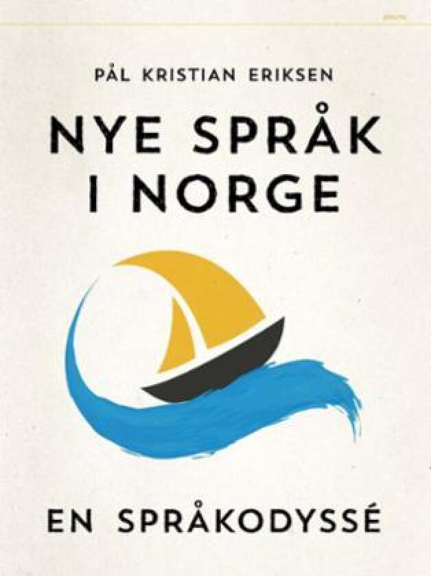 Nye språk i Norge av Pål Kristian Eriksen