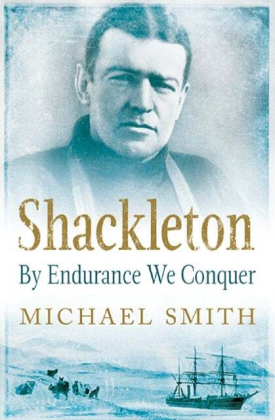 Shackleton av Michael Smith