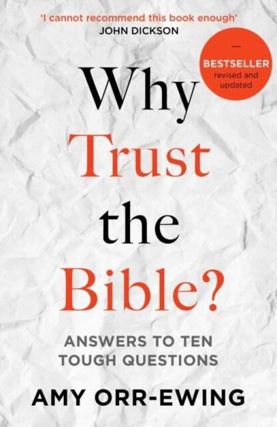 Why Trust the Bible? av Dr Amy (Author) Orr-Ewing