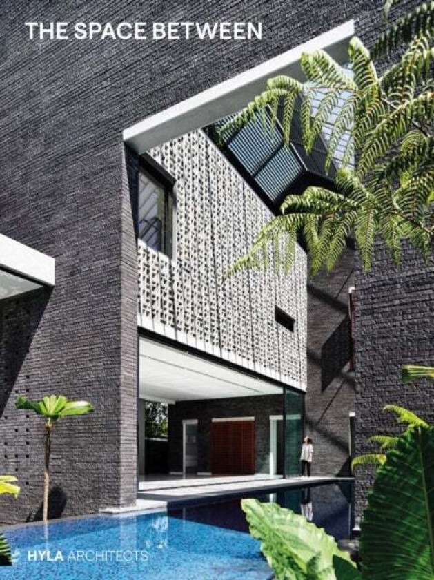 The Space Between av HYLA Architects