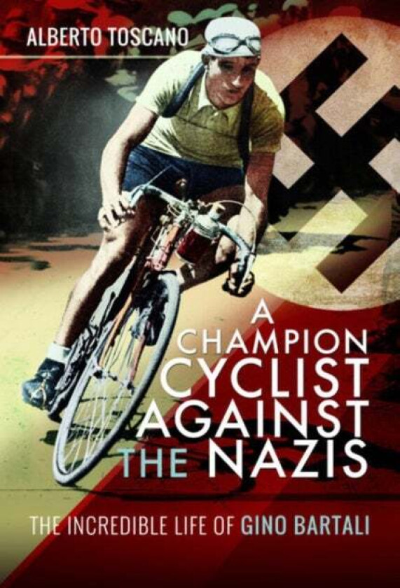 A Champion Cyclist Against the Nazis av Alberto Toscano