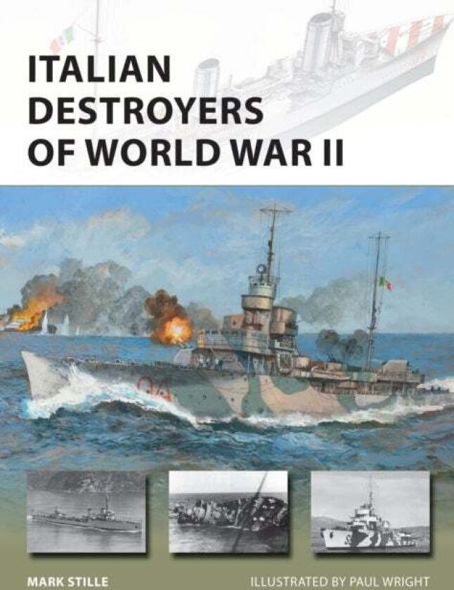 Italian Destroyers of World War II av Mark (Author) Stille