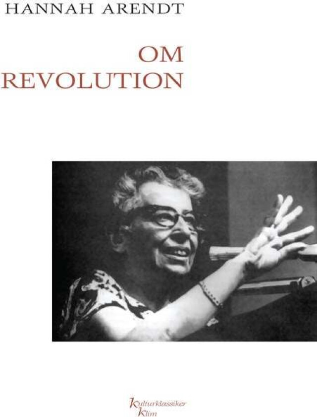 Om revolution av Hannah Arendt