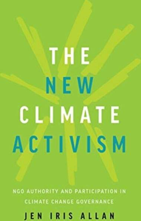 The New Climate Activism av Jen Allan