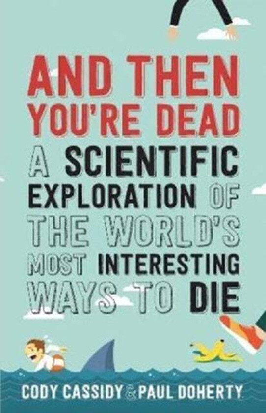 And Then You're Dead av Paul Doherty