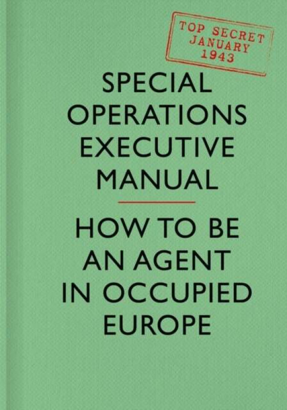 SOE Manual av Special Operations Executive
