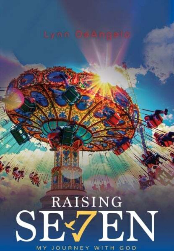 Raising Seven av Lynn DeAngelo
