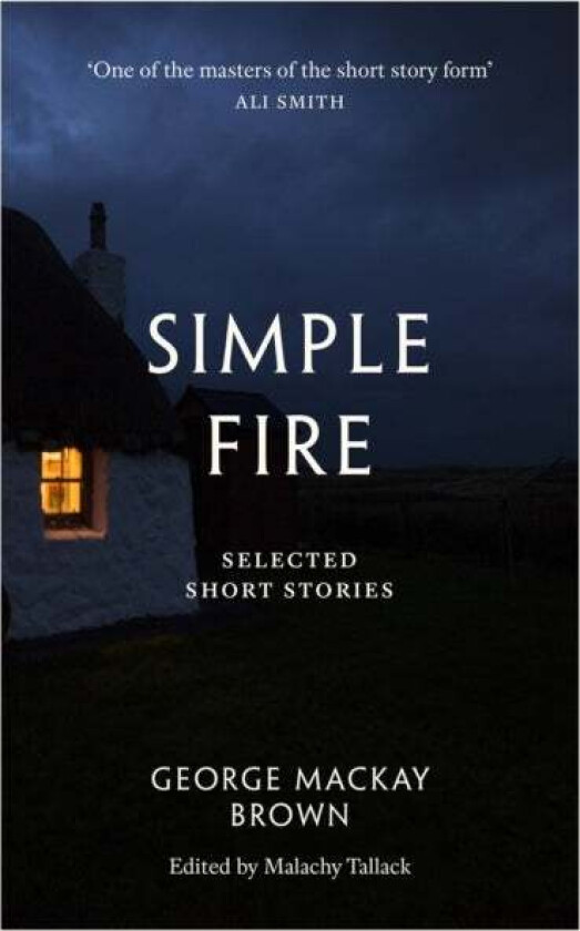 Simple Fire av George Mackay Brown