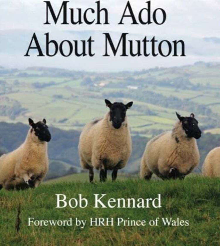 Much Ado About Mutton av Bob Kennard