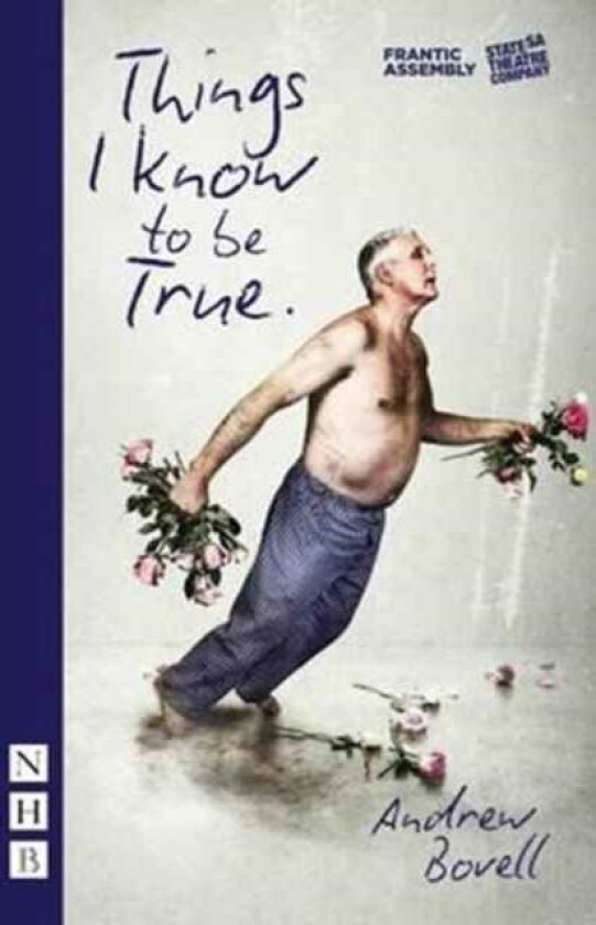 Things I Know To Be True (NHB Modern Plays) av Andrew Bovell