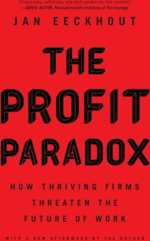 The Profit Paradox av Jan Eeckhout