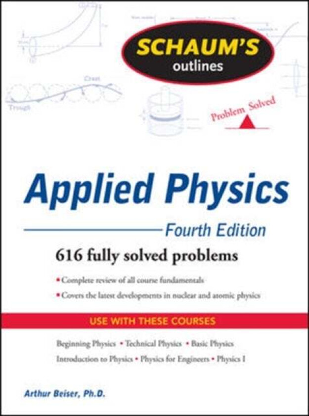 Schaum&#039;s Outline of Applied Physics, 4ed av Arthur Beiser