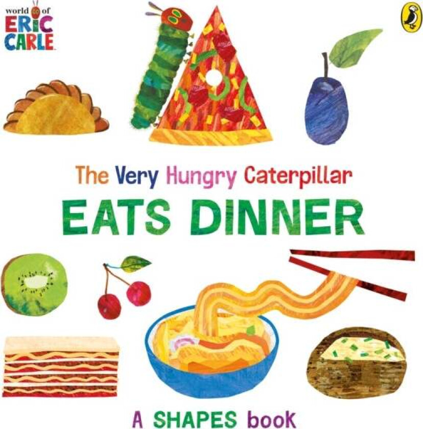 The Very Hungry Caterpillar Eats Dinner av Eric Carle