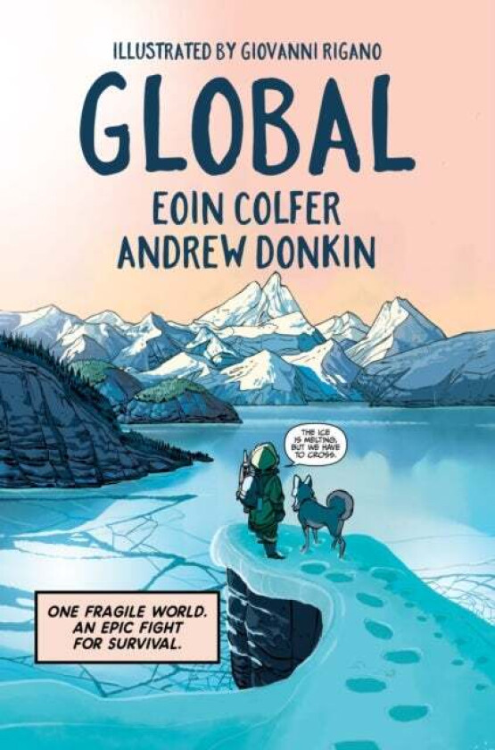 Global av Eoin Colfer, Andrew Donkin