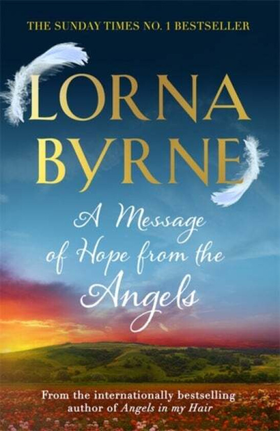 A Message of Hope from the Angels av Lorna Byrne