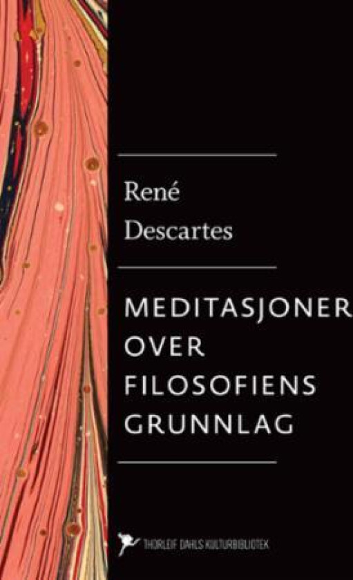 Meditasjoner over filosofiens grunnlag av Rene Descartes