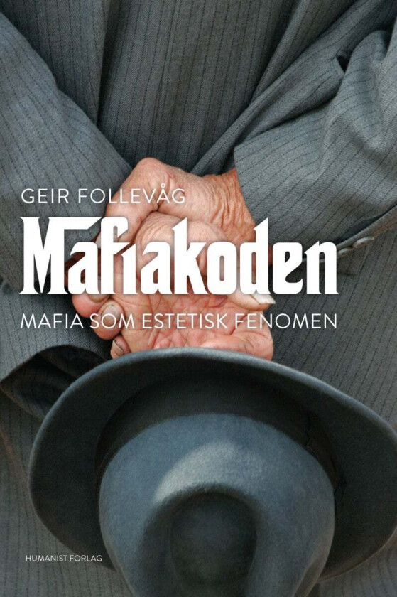 Mafiakoden av Geir Follevåg