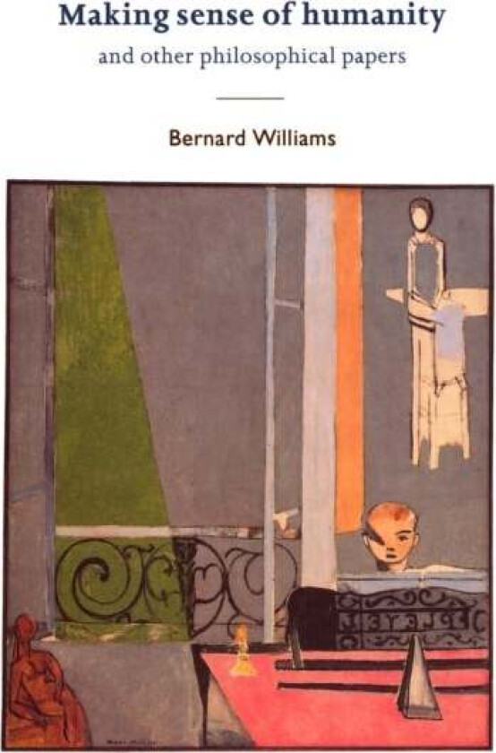 Making Sense of Humanity av Bernard (University of Oxford) Williams