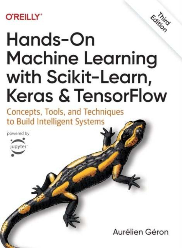 Hands-On Machine Learning with Scikit-Learn, Keras, and TensorFlow 3e av Aurelien Geron