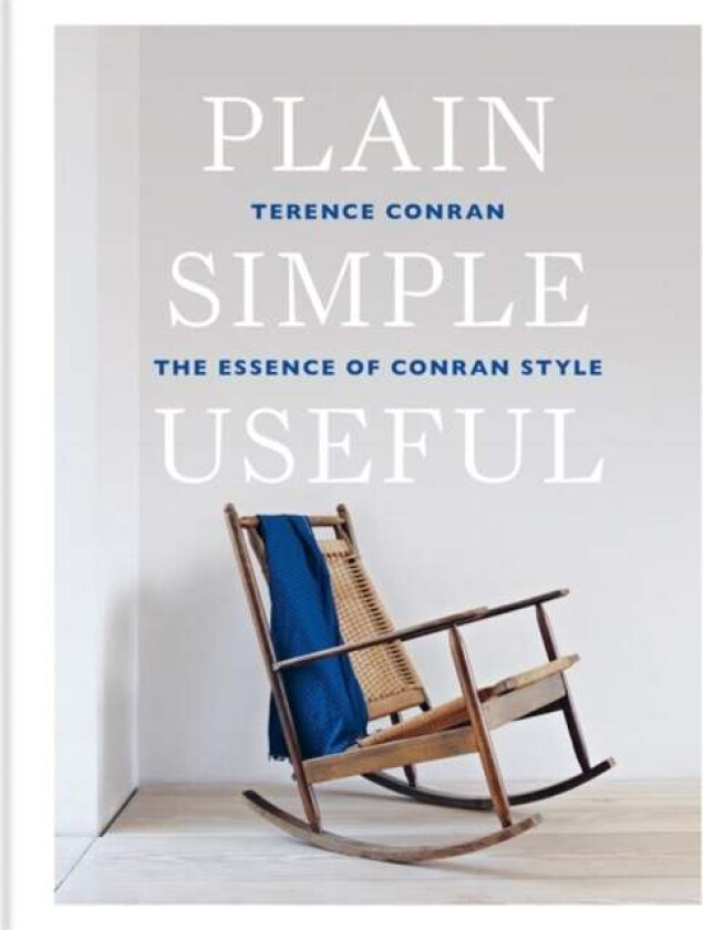 Plain Simple Useful av Sir Terence Conran