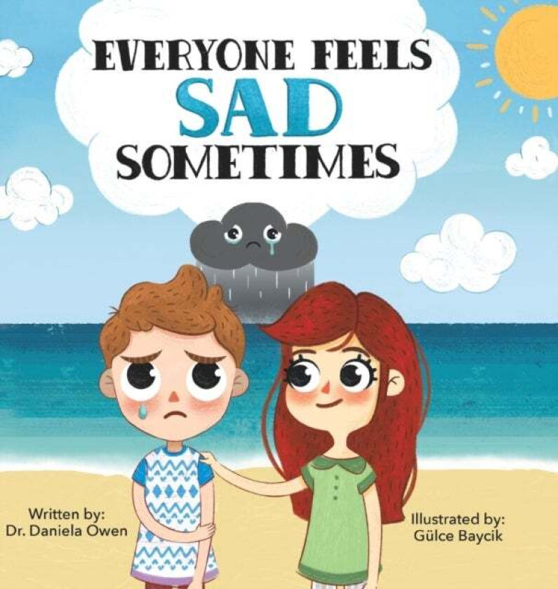 Everyone Feels Sad Sometimes av Daniela Owen