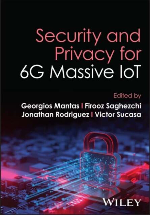 Security and Privacy for 6G Massive IoT av Mantas