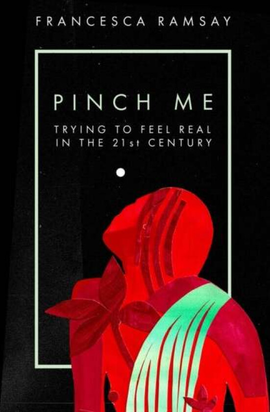 Pinch Me av Francesca Ramsay
