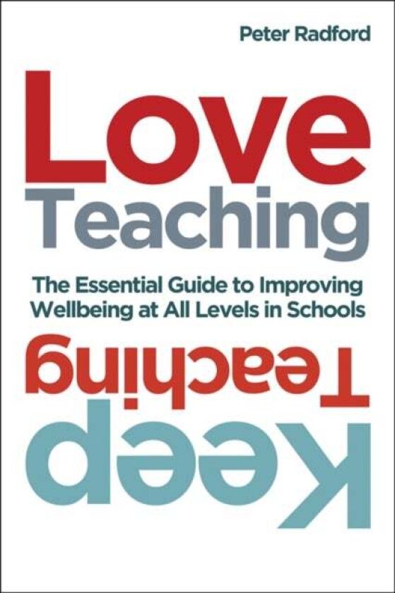 Love Teaching, Keep Teaching av Peter Radford