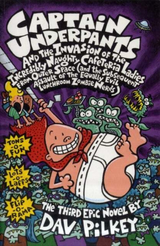 Captain Underpants and the Invasion of the Incredibly Naughty Cafeteria Ladies From Outer Space av Dav Pilkey